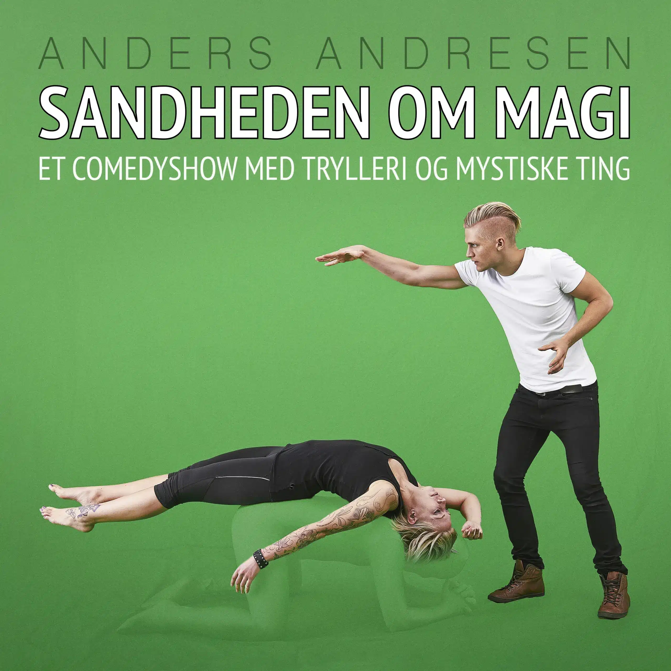 Sandheden om magi, var Anders Andresens første onemans shoe med trylleri og comedy.