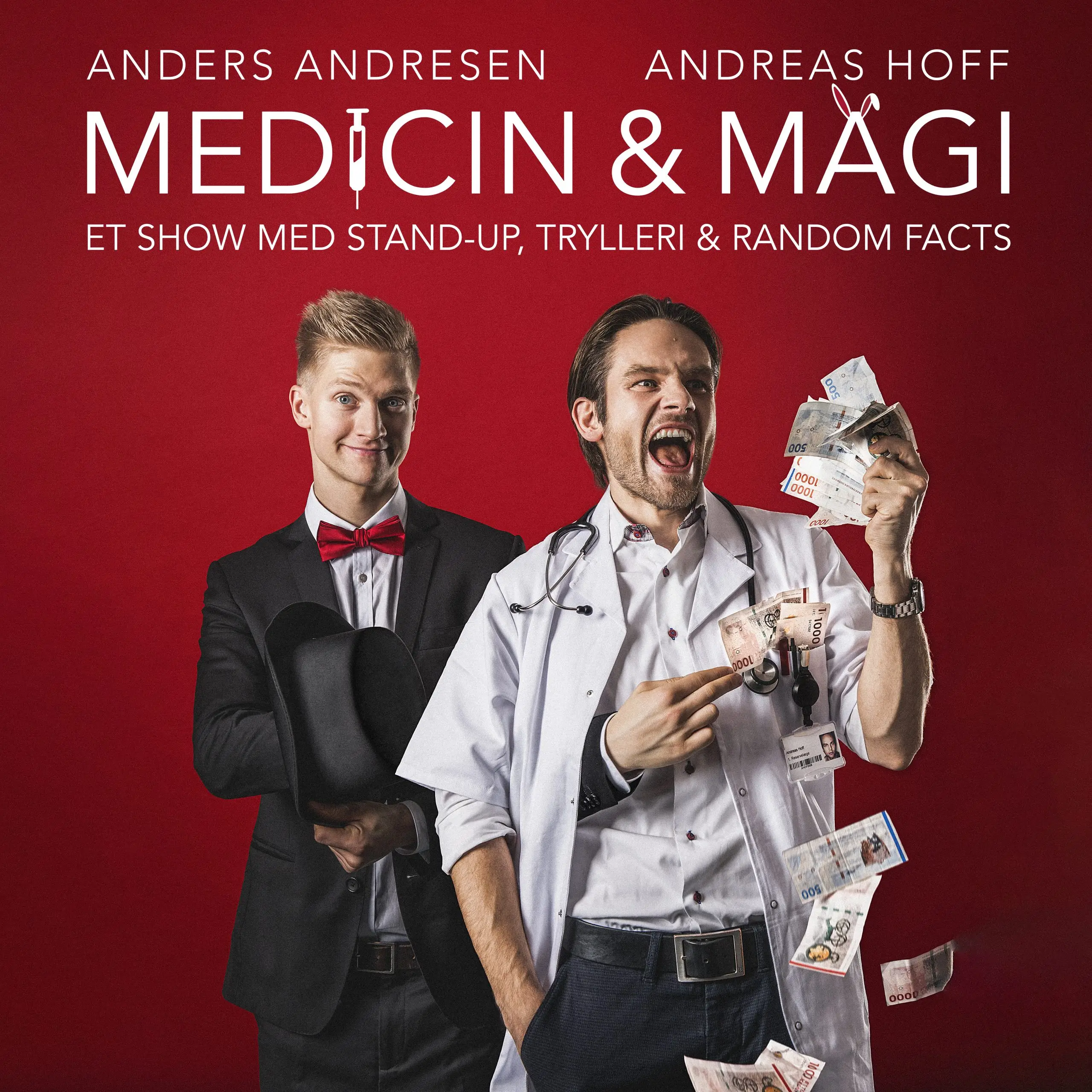 Medicin og Magi, var et comedyshow show Anders Andresen lavede med komiker og læge Andreas Hoff.