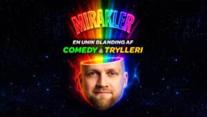 Plakat til showet "Mirakler" på UP Festival 2026